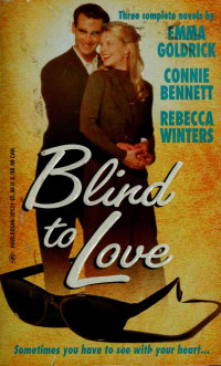 Goldrick, Emma;Bennett, Connie;Winters, Rebecca — Blind to love