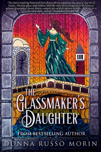 Donna Russo Morin — The Glassmaker's Daughter