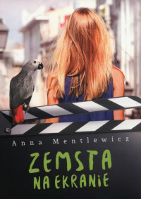 Anna Mentlewicz — Zemsta Na Ekranie