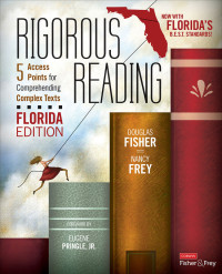 Douglas Fisher;Nancy Frey; & Nancy Frey — Rigorous Reading, Florida Edition