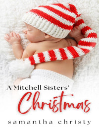 Samantha Christy — A Mitchell Sisters' Christmas