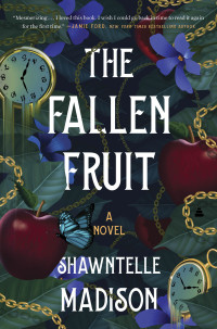 Shawntelle Madison — The Fallen Fruit