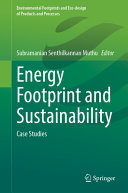 Subramanian Senthilkannan Muthu — Energy Footprint and Sustainability: Case Studies