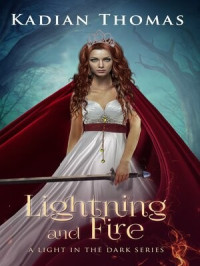 Kadian Thomas — Lightning and Fire