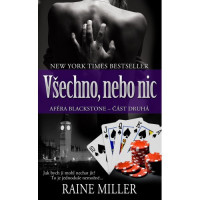 Raine Miller — Všechno, nebo nic