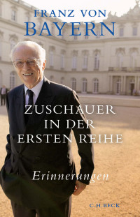 Franz Herzog von Bayern;Marita Krauss; — Zuschauer in der ersten Reihe