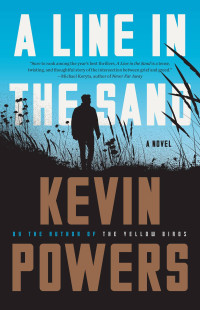 Kevin Powers — A Line in the Sand