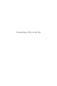 Conwell, David H.; — Connecting a City to the Sea
