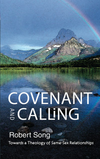 Robert Song; — Covenant and Calling