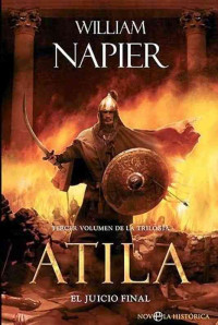 William Napier — Atila. El juicio final