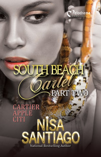 Nisa Santiago — South Beach Cartel