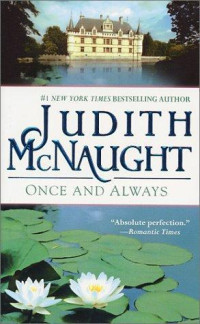 Judith McNaught — Once and Always