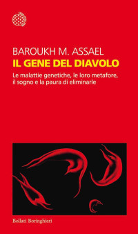 Baroukh M. Assael [Assael, Baroukh M.] — Il gene del diavolo