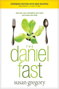 Susan Gregory; — The Daniel Fast (with Bonus Content)