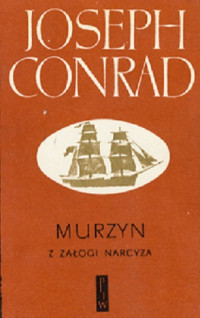 Conrad Joseph — Murzyn z Załogi ,,Narcyza''