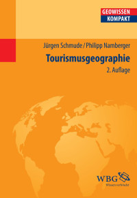 Schmude, Jürgen; Namberger, Philipp — Tourismusgeographie