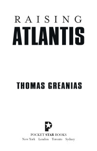 Thomas Greanias — Raising Atlantis