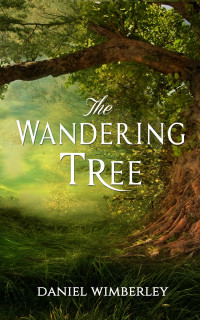 Daniel Wimberley — The Wandering Tree