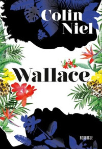 Colin Niel & Colin Niel — Wallace