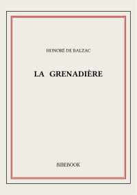 Honoré de Balzac — La Grenadière