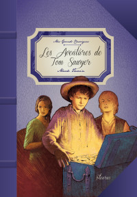 Mark Twain — Les aventures de Tom Sawyer