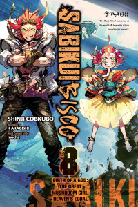 Shinji Cobkubo, K Akagishi and mocha — Sabikui Bisco, Vol. 8