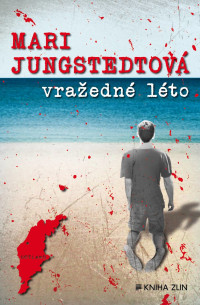 Mari Jungstedtová — Vražedné léto