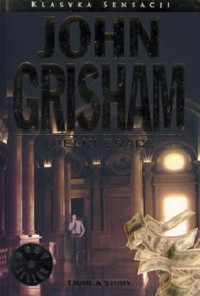 John Grisham — Wielki Gracz