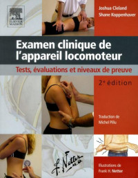 Joshua Cleland, Shane Koppenhaver, Michel Pillu — Examen clinique de l'appareil locomoteur