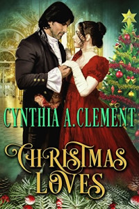 Cynthia Clement [Clement, Cynthia] — Christmas Loves