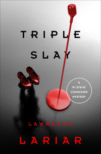 Lawrence Lariar — Triple Slay - PI Steve Conacher Mysteries, Book 8