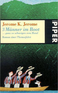 Jerome, Jerome K. — Drei Männer im Boot ...