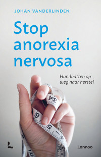 Johan Vanderlinden — Stop anorexia nervosa