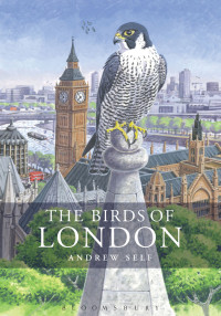 Andrew Self; — The Birds of London