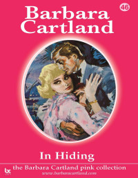 Barbara Cartland — In Hiding