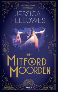 Jessica Fellowes — De Mitford Moorden