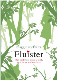 Maggie Stiefvater — Fluister