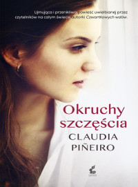 Claudia Piñeiro — Okruchy szczęścia