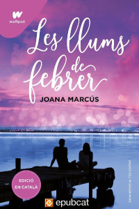 Joana Marcús — Les llums de febrer