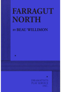 Beau Willimon — FARRAGUT NORTH