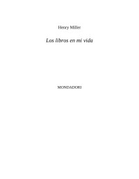 Pat — Henry Miller - Los Libros En Mi Vida