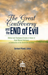 Gerhard Pfandl — The Great Controversy and the End of Evil