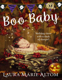 Laura Marie Altom — BOO Baby (SEAL Team: Holiday Heroes Book 7)