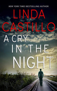 Linda Castillo — A Cry in the Night