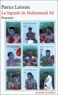 Patrice Lelorain — La légende de Muhammad Ali