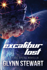 Glynn Stewart — Excalibur Lost: a Space Opera Novella