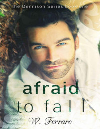 W. Ferraro — Afraid to Fall