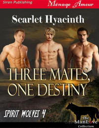 Hyacinth, Scarlet — Three Mates, One Destiny