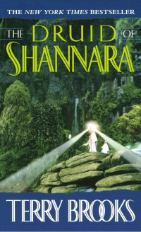 Terry Brooks [Brooks, Terry] — The Druid of Shannara