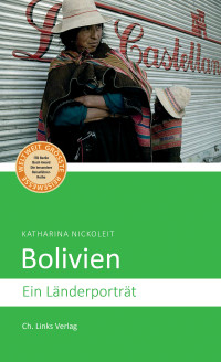 Katharina Nickoleit; — Bolivien